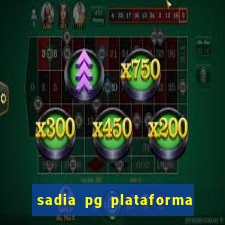 sadia pg plataforma de jogos